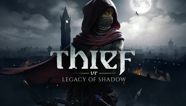 Thief VR: Legacy of Shadow ukazuje první gameplay trailer